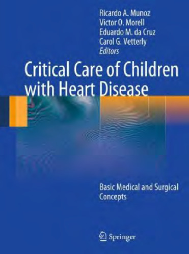 Critical Care of Children with Heart Disease: Basic Medical and Surgical Concepts