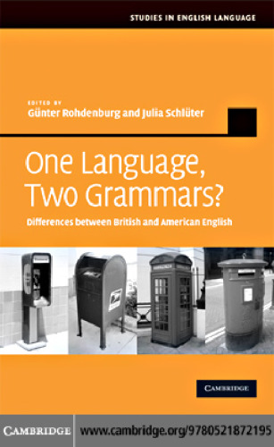 One Language, Two Grammars?: Differences between British and American English