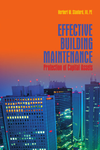 Effective Building Maintenance: Protection of Capital Assets