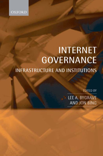 Internet governance: infrastructure and institutions