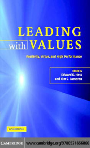 Leading with Values: Positivity, Virtue and High Performance