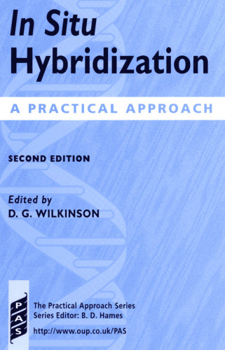 In Situ Hybridization: A Practical Approach (Practical Approach Series) (2nd edition)