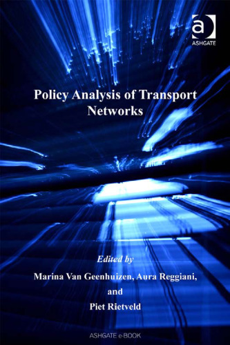 Policy Analysis of Transport Networks (Transport and Mobility)