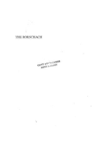 The Rorschach, Basic Foundations and Principles of Interpretation Volume 1