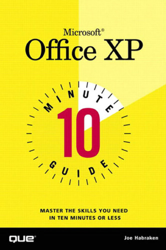 10 Minute Guide to Microsoft Office XP