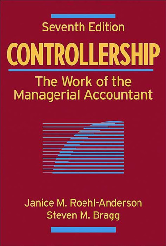 Controllership: The Work of the Managerial Accountant (Controllership)