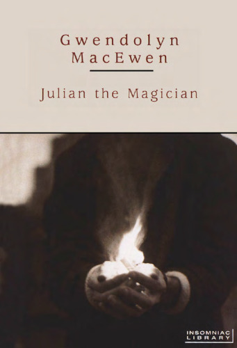 Julian the Magician (Insomniac Library)