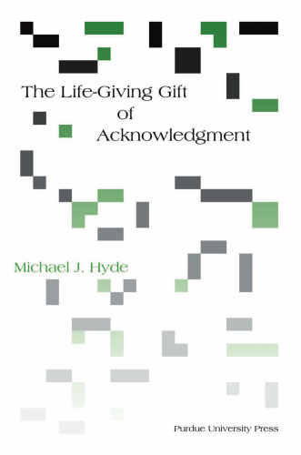 The Life-Giving Gift of Acknowledgement (Philosophy Communication)