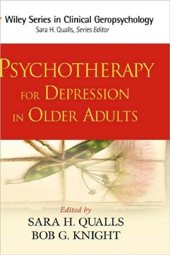 Psychotherapy for Depression in Older Adults (Wiley Series in Clinical Geropsychology)