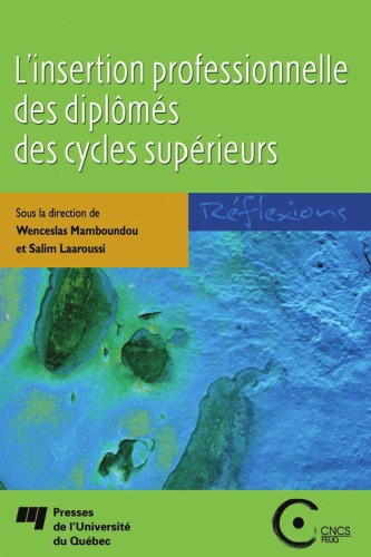 L'insertion professionnelle des diplomes des cycles superieurs