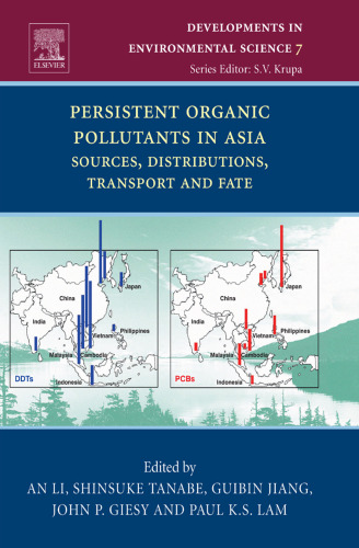 Persistent Organic Pollutants in Asia: Sources, Distributions, Transport and Fate