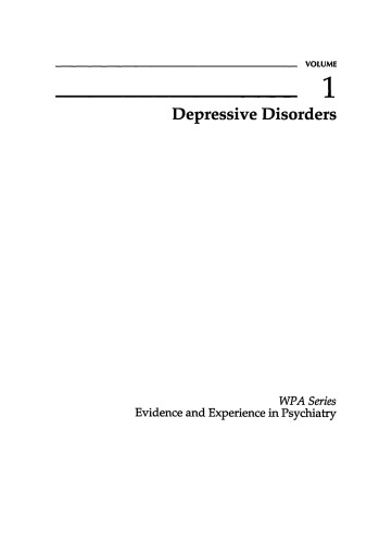 Depressive Disorders (Wpa Series in Evidence and Experience in Psychiatry, V. 1)