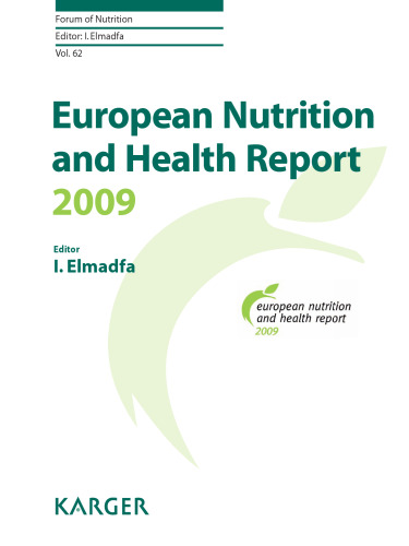 European Nutrition and Health Report 2009 (Forum of Nutrition, Vol. 62)