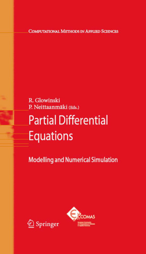 Partial Differential Equations: Modelling and Numerical Simulation (Computational Methods in Applied Sciences)