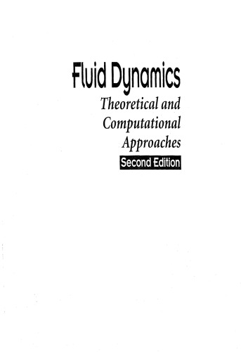 Fluid Dynamics: Theoretical and Computational Approaches, Second Edition