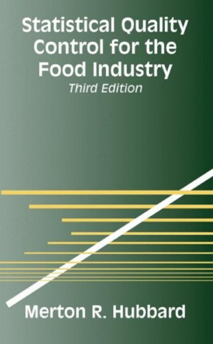 Statistical Quality Control for the Food Industry