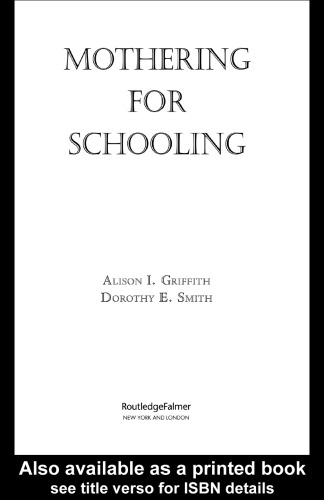 Mothering for Schooling (Critical Social Thought)