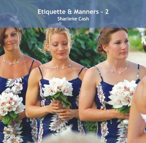 Etiquette & Manners, 2