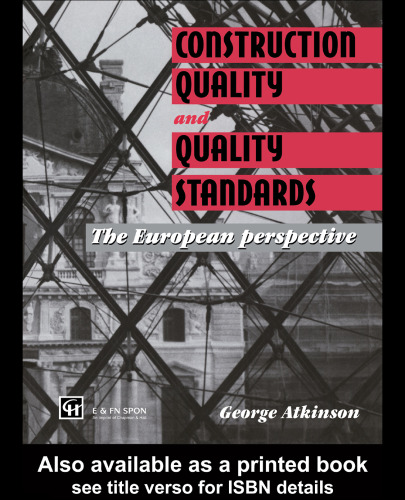 Construction Quality and Quality Standards: The European perspective