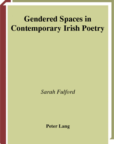 Gendered Spaces in Contemporary Irish Poetry