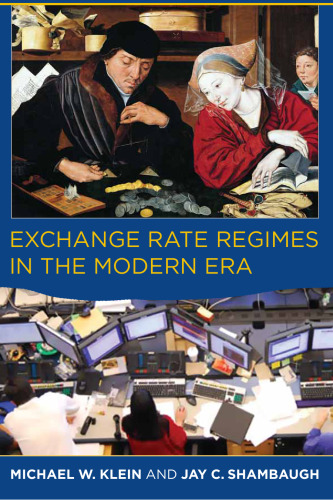 Exchange Rate Regimes in the Modern Era