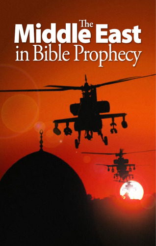 The Middle East in Bible Prophecy