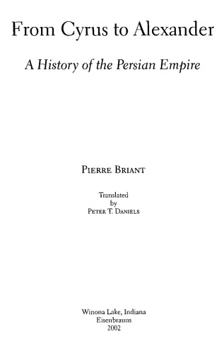 From Cyrus to Alexander: A History of the Persian Empire