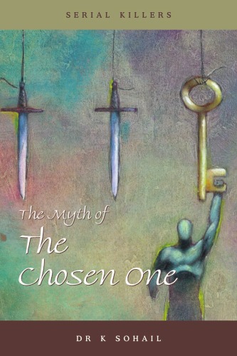 The Myth of the Chosen One