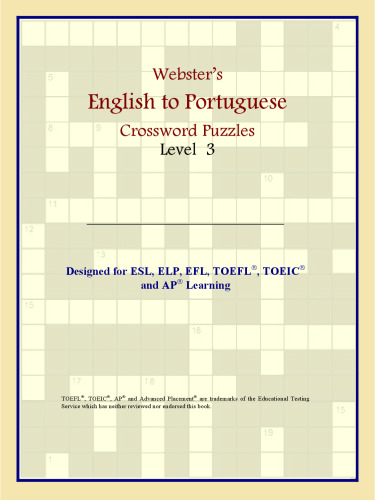 Webster's English to Portuguese Crossword Puzzles: Level 3