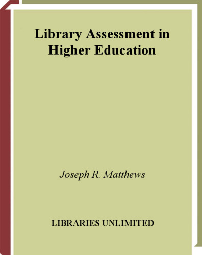 Library Assessment in Higher Education