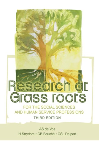 Research at Grass Roots: For the Social Sciences and Human Services Professions, 3rd Edition