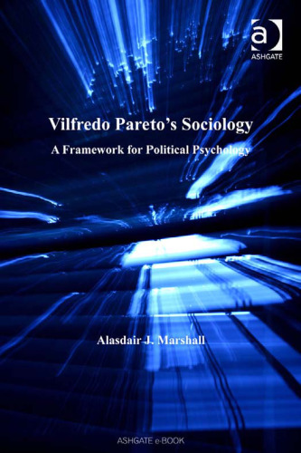 Vilfredo Paretos Sociology (Rethinking Classical Sociology)