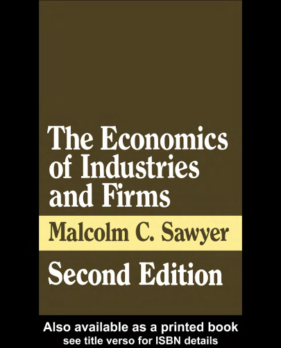 The Economics of Industries and Firms