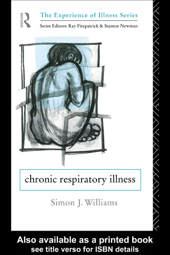 Chronic Respiratory Illness (The Experience of Illness)