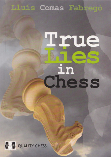 True Lies in Chess