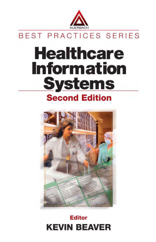 Healthcare Information Systems, Second Edition (Best Practices)