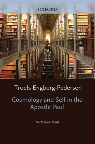 Cosmology and Self in the Apostle Paul: The Material Spirit