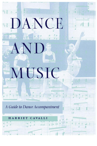 Dance and Music: A Guide to Dance Accompaniment for Musicians and Dance Teachers