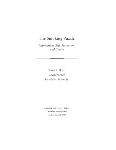 The Smoking Puzzle: Information, Risk Perception, and Choice