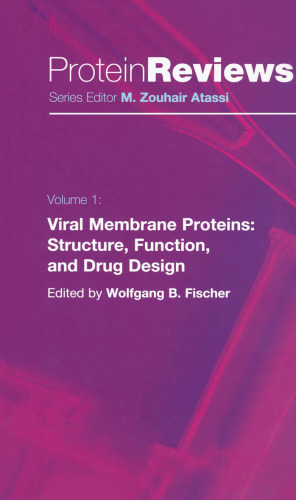 Viral Membrane Proteins: Structure, Function, and Drug Design (Protein Reviews)