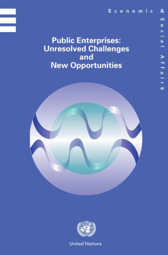 Public Enterprises: Unresolved Challenges and New Opportunities