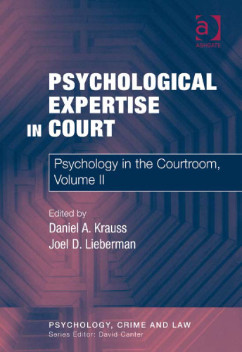 Psychological Expertise in Court (Psychology, Crime and Law)