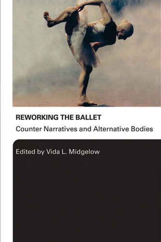 Reworking The Ballet