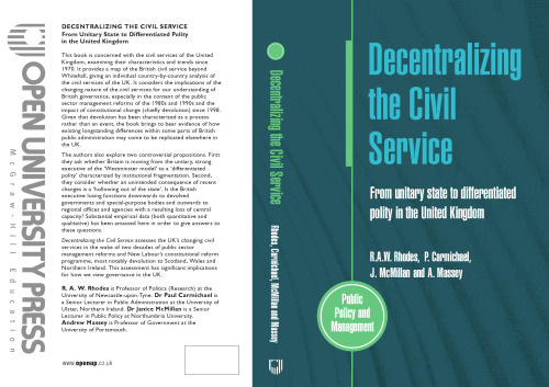 Decentralizing the Civil Service: From Unitary State to Differentiated Polity in the United Kingdom