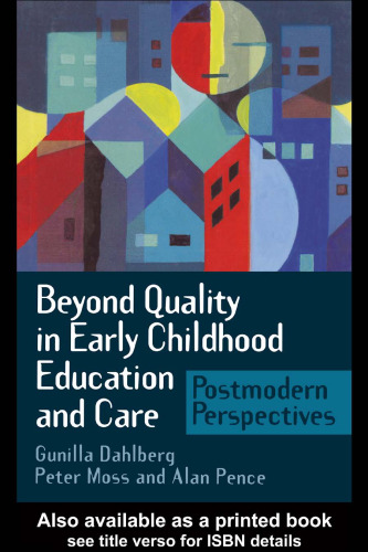 Beyond Quality in Early Childhood Education and Care: Postmodern Perspectives