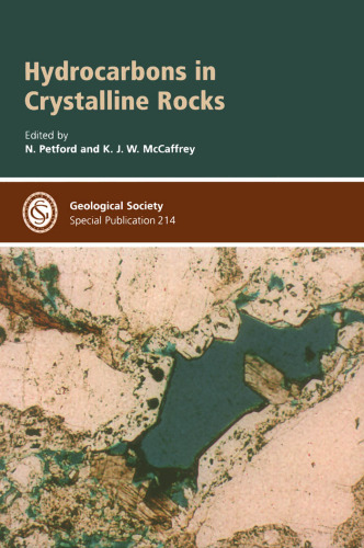 Hydrocarbons in Crystalline Rocks (Geological Society Special Publication No. 214)