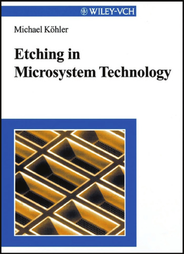 Etching in Microsystem Technology