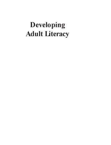 Developing Adult Literacy: Approaches to Planning, Implementing, and Delivering Literacy Initiatives