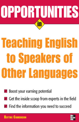 Opportunities in Teaching English to Speakers of Other Languages