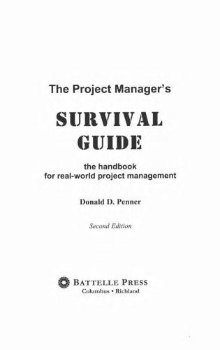 The Project Manager's Survival Guide: The Handbook for Real-World Project Management